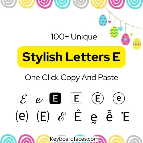 Stylish Letter E